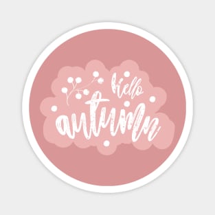 Pink Hello Autumn Magnet